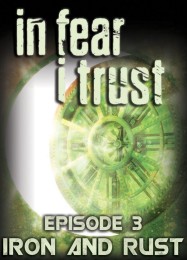 Трейнер для In Fear I Trust Episode 3 [v1.0.6]