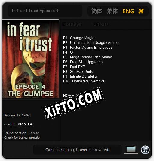 Трейнер для In Fear I Trust Episode 4 [v1.0.7]