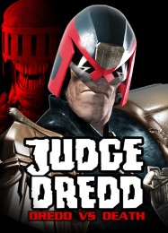 Judge Dredd: Dredd vs Death: ТРЕЙНЕР И ЧИТЫ (V1.0.28)