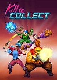 Kill to Collect: ТРЕЙНЕР И ЧИТЫ (V1.0.29)