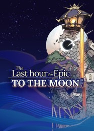 Last Hour of an Epic: To the Moon RPG: Трейнер +5 [v1.9]