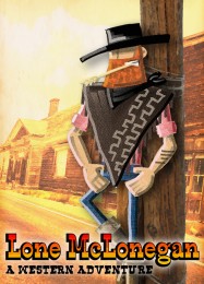 Трейнер для Lone McLonegan: A Western Adventure [v1.0.5]