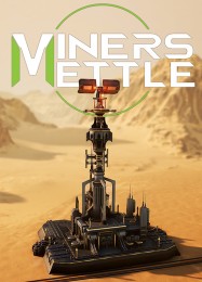 Miners Mettle: ТРЕЙНЕР И ЧИТЫ (V1.0.14)