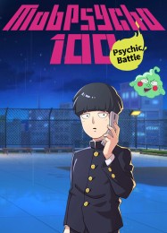 Трейнер для Mob Psycho 100: Psychic Battle [v1.0.2]