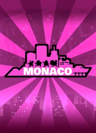 Трейнер для Monaco: Whats Yours Is Mine [v1.0.3]