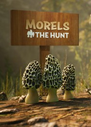 Morels: The Hunt: Читы, Трейнер +15 [FLiNG]