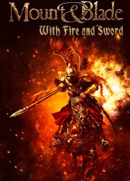 Mount & Blade: With Fire and Sword: Читы, Трейнер +10 [MrAntiFan]