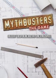 MythBusters: The Game Crazy Experiments Simulator: ТРЕЙНЕР И ЧИТЫ (V1.0.91)