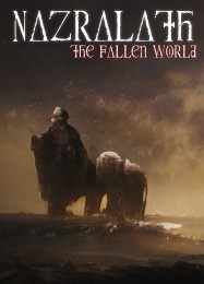 Nazralath: The Fallen World: Трейнер +7 [v1.8]