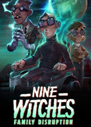 Nine Witches: Family Disruption: ТРЕЙНЕР И ЧИТЫ (V1.0.85)