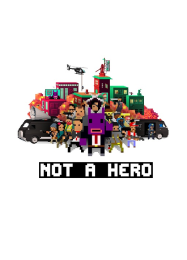 Not a Hero: Трейнер +6 [v1.9]