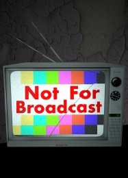 Not For Broadcast: Трейнер +10 [v1.2]