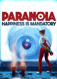 Paranoia: Happiness is Mandatory: Читы, Трейнер +12 [dR.oLLe]