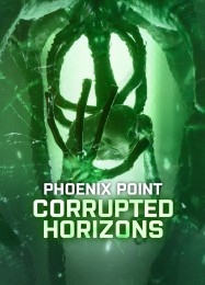 Phoenix Point Corrupted Horizons: ТРЕЙНЕР И ЧИТЫ (V1.0.22)