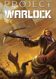 Project Warlock: Читы, Трейнер +15 [dR.oLLe]