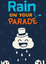 Rain on Your Parade: Читы, Трейнер +8 [MrAntiFan]