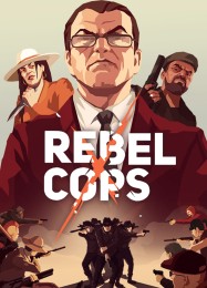 Rebel Cops: Трейнер +14 [v1.6]
