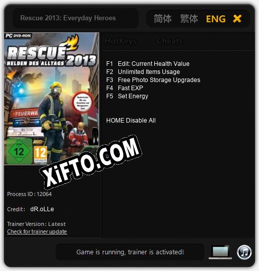 Rescue 2013: Everyday Heroes: ТРЕЙНЕР И ЧИТЫ (V1.0.85)