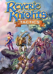 Трейнер для Reverie Knights Tactics [v1.0.8]