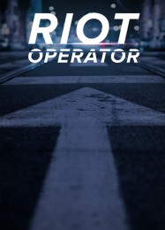 Riot Operator: Читы, Трейнер +10 [dR.oLLe]