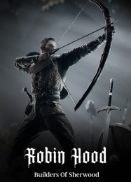Robin Hood Builders Of Sherwood: Читы, Трейнер +11 [FLiNG]