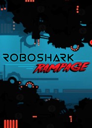 RoboShark Rampage: Читы, Трейнер +13 [FLiNG]