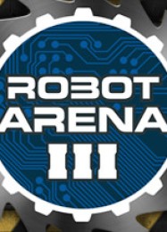 Трейнер для Robot Arena 3 [v1.0.7]
