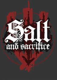 Salt and Sacrifice: Трейнер +11 [v1.4]