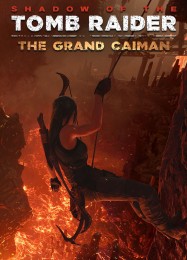 Shadow of the Tomb Raider The Grand Caiman: Трейнер +13 [v1.2]