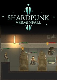 Shardpunk: Verminfall: Читы, Трейнер +8 [FLiNG]