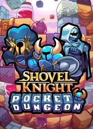 Shovel Knight: Pocket Dungeon: Трейнер +9 [v1.8]