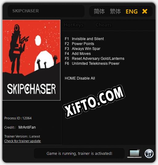 SKIPCHASER: Трейнер +6 [v1.1]