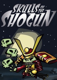 Skulls of the Shogun: Трейнер +15 [v1.7]