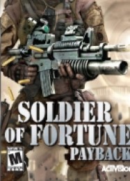 Soldier of Fortune: Payback: ТРЕЙНЕР И ЧИТЫ (V1.0.43)