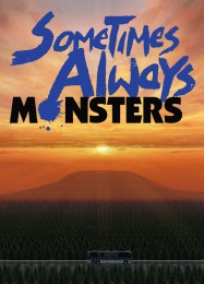 Sometimes Always Monsters: Читы, Трейнер +10 [CheatHappens.com]