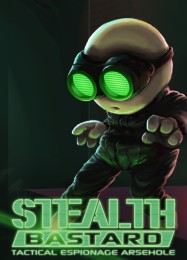 Stealth Bastard: ТРЕЙНЕР И ЧИТЫ (V1.0.26)