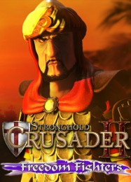 Stronghold Crusader 2: Freedom Fighters: Трейнер +6 [v1.4]