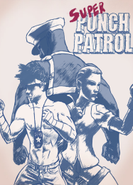 Super Punch Patrol: Читы, Трейнер +13 [MrAntiFan]