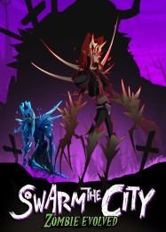Swarm the City: Zombie Evolved: Трейнер +12 [v1.9]