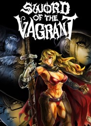 Трейнер для Sword of the Vagrant [v1.0.6]