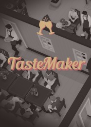 Трейнер для TasteMaker [v1.0.9]