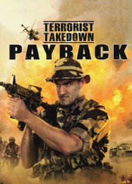 Terrorist Takedown: Payback: Читы, Трейнер +8 [FLiNG]