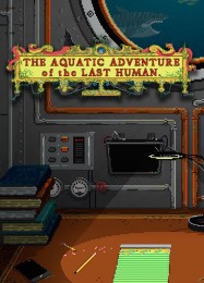 The Aquatic Adventure of the Last Human: Трейнер +8 [v1.6]