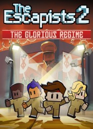 The Escapists 2 Glorious Regime: Читы, Трейнер +8 [FLiNG]