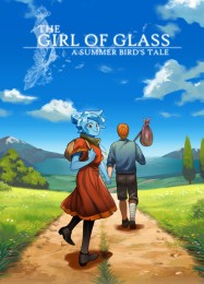 The Girl of Glass: A Summer Birds Tale: ТРЕЙНЕР И ЧИТЫ (V1.0.70)