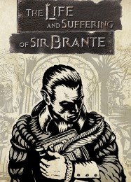 Трейнер для The Life and Suffering of Sir Brante [v1.0.2]
