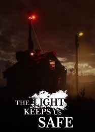 The Light Keeps Us Safe: Читы, Трейнер +11 [CheatHappens.com]