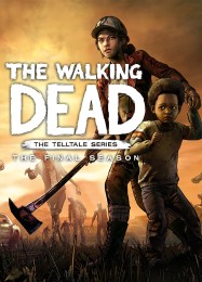 The Walking Dead: The Final Season: Читы, Трейнер +6 [FLiNG]