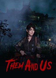 Them and Us: Трейнер +15 [v1.3]