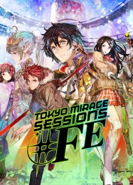 Tokyo Mirage Sessions FE: Трейнер +13 [v1.6]